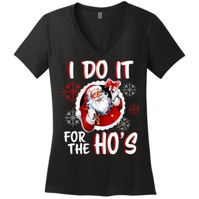 I Do It For the Ho's Funny Santa Claus Women's V-Neck T-Shirt