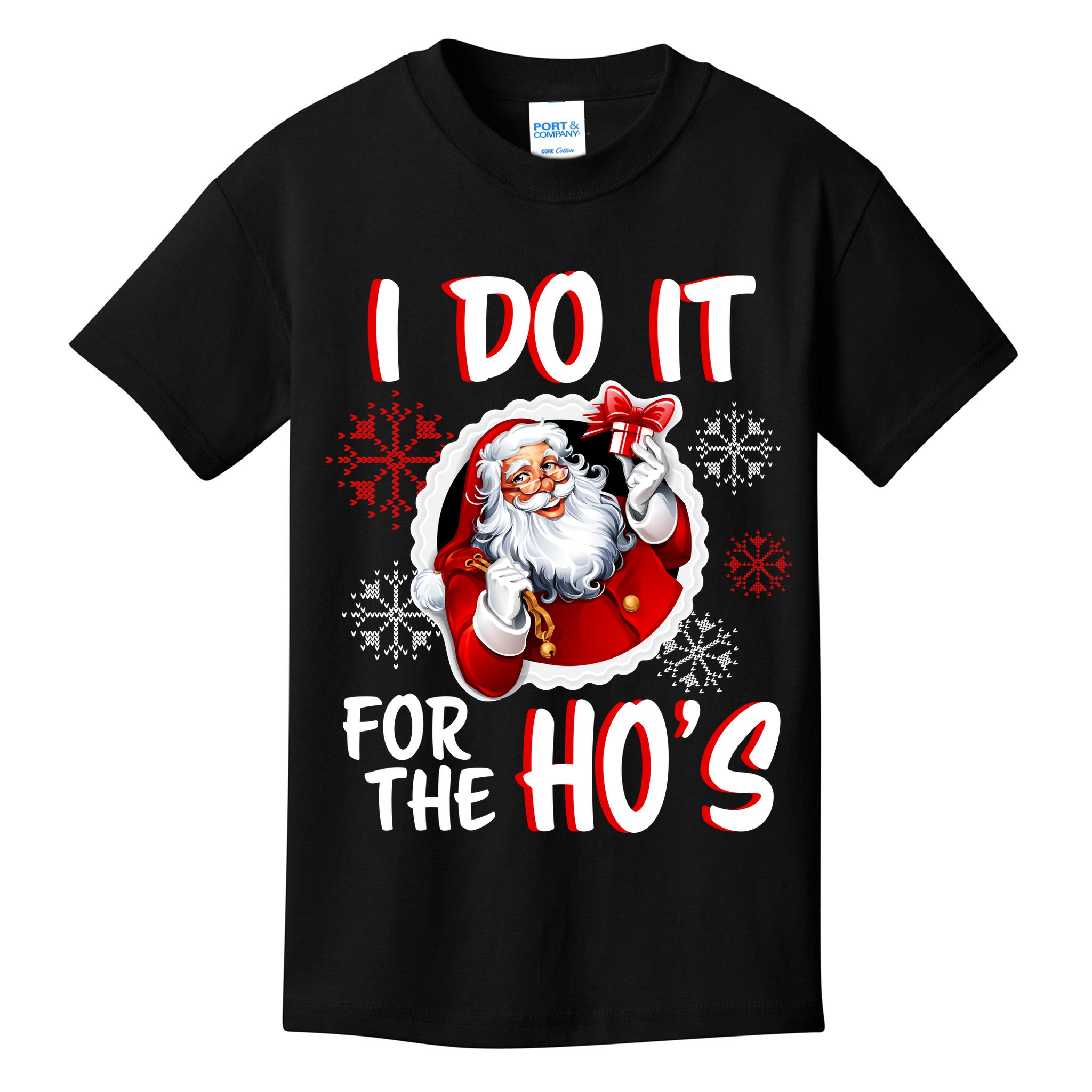 I Do It For the Ho's Funny Santa Claus Kids T-Shirt