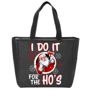 I Do It For the Ho's Funny Santa Claus Zip Tote Bag