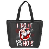 I Do It For the Ho's Funny Santa Claus Zip Tote Bag