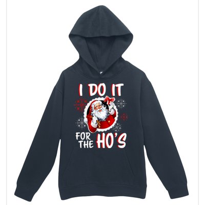 I Do It For the Ho's Funny Santa Claus Urban Pullover Hoodie