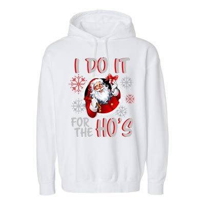 I Do It For the Ho's Funny Santa Claus Garment-Dyed Fleece Hoodie