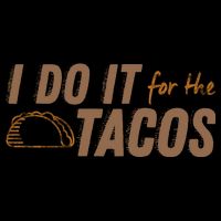 I Do It For The Tacos Backpack