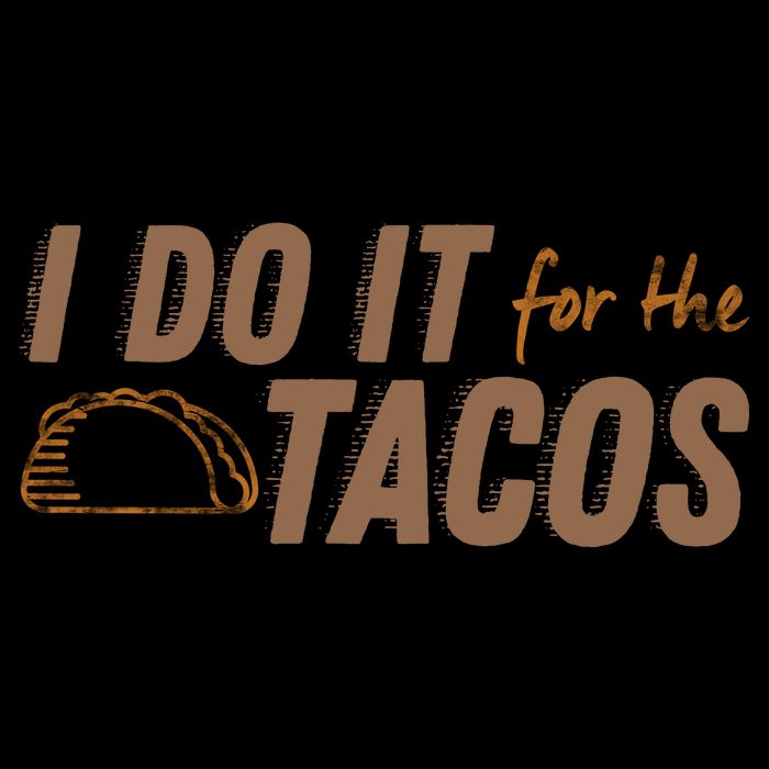 I Do It For The Tacos Backpack
