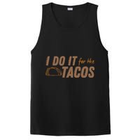 I Do It For The Tacos PosiCharge Competitor Tank