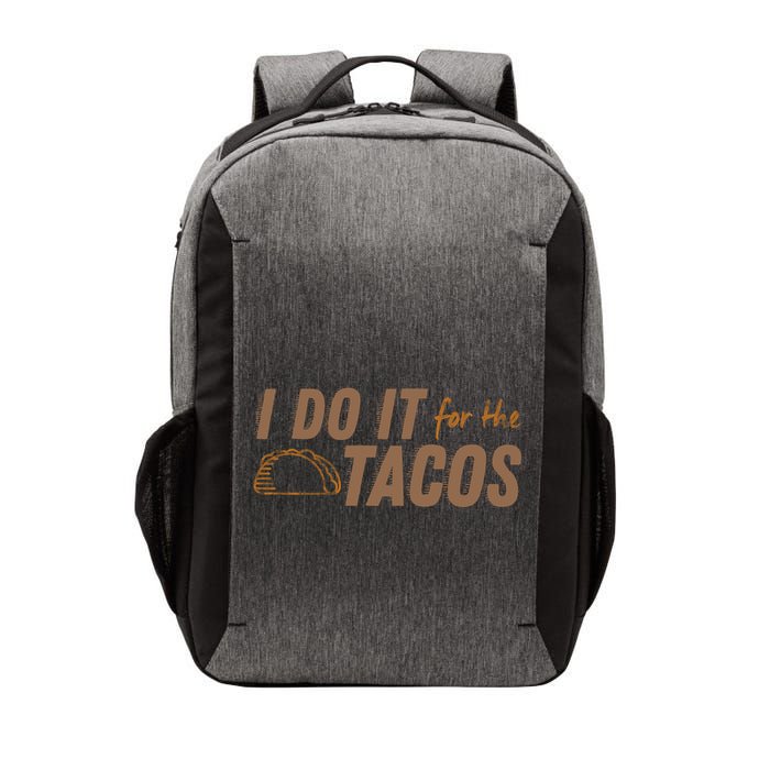 I Do It For The Tacos Vector Backpack