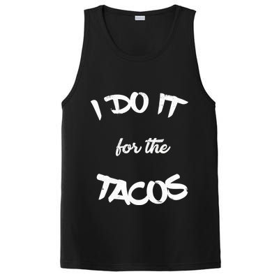 I Do It For The Tacos Funny PosiCharge Competitor Tank