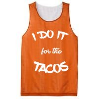 I Do It For The Tacos Funny Mesh Reversible Basketball Jersey Tank
