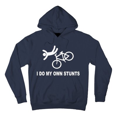 I Do My Own Stunts Hoodie