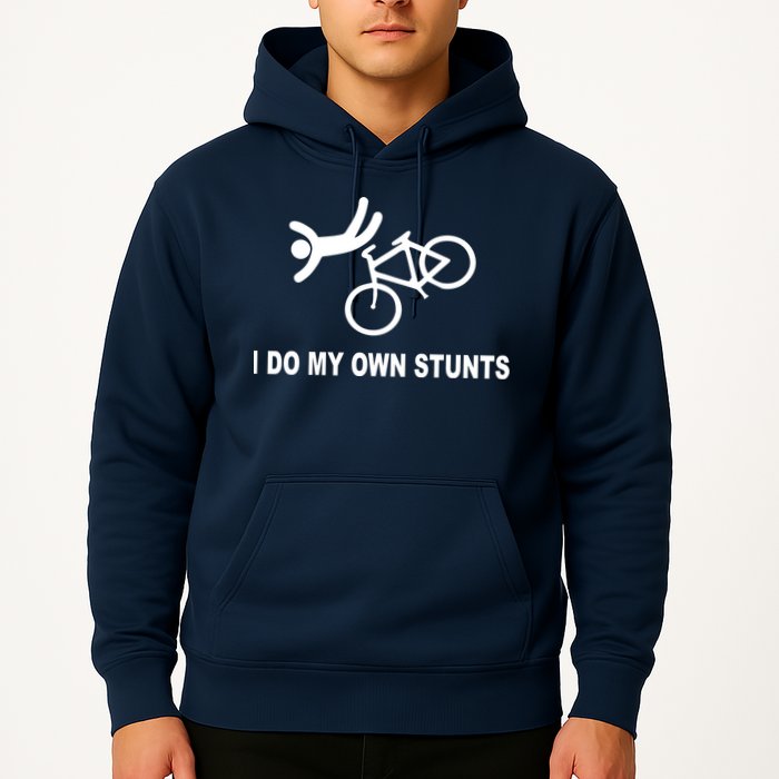 I Do My Own Stunts Hoodie