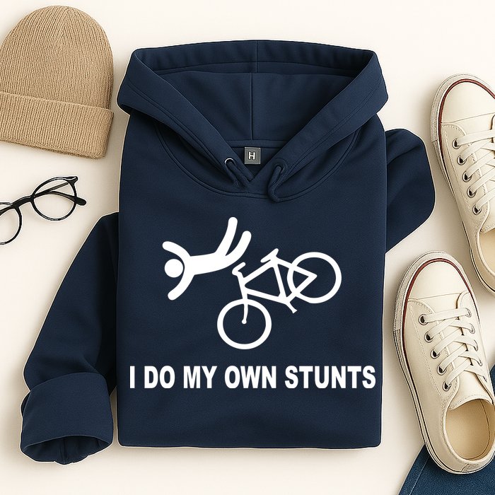 I Do My Own Stunts Hoodie