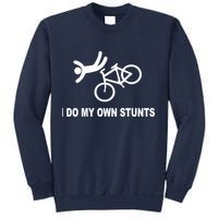 I Do My Own Stunts Sweatshirt