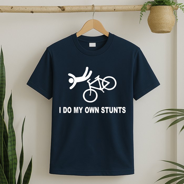I Do My Own Stunts T-Shirt