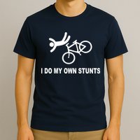I Do My Own Stunts T-Shirt