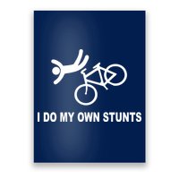 I Do My Own Stunts Poster