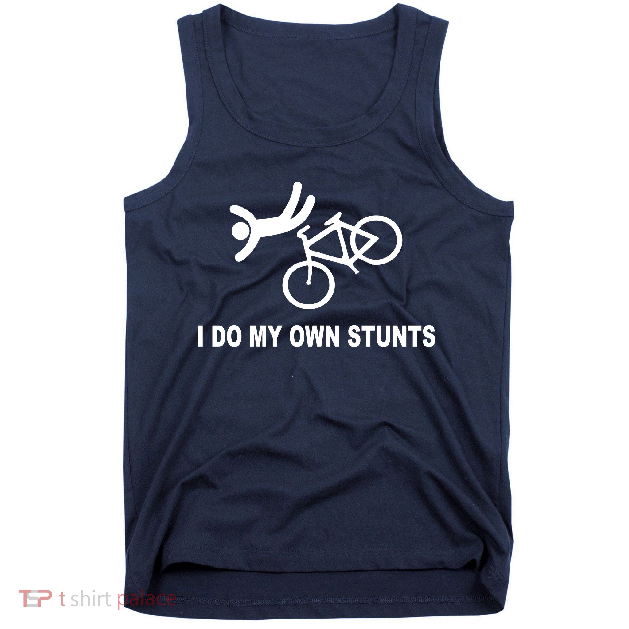 I Do My Own Stunts Tank Top
