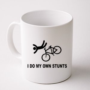 I Do My Own Stunts Coffee Mug