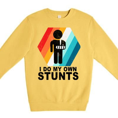 I Do My Own Stunts Retro Funny Meme Premium Crewneck Sweatshirt