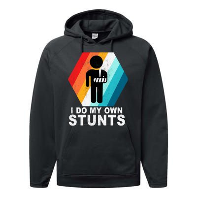 I Do My Own Stunts Retro Funny Meme Performance Fleece Hoodie