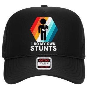 I Do My Own Stunts Retro Funny Meme High Crown Mesh Back Trucker Hat