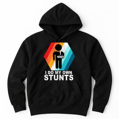 I Do My Own Stunts Retro Funny Meme Hoodie