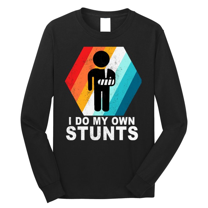 I Do My Own Stunts Retro Funny Meme Long Sleeve Shirt