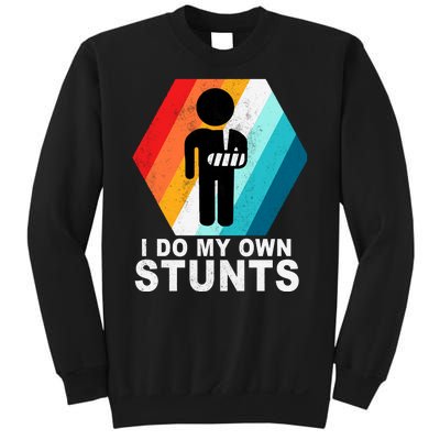 I Do My Own Stunts Retro Funny Meme Sweatshirt