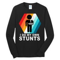 I Do My Own Stunts Retro Funny Meme Tall Long Sleeve T-Shirt