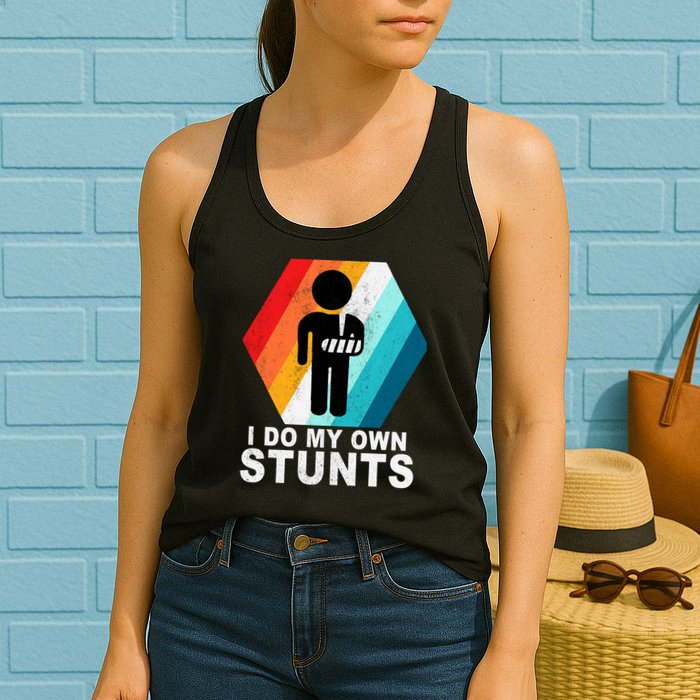 I Do My Own Stunts Retro Funny Meme Womens Tank Top