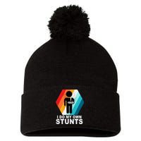 I Do My Own Stunts Retro Funny Meme Pom Pom 12in Knit Beanie