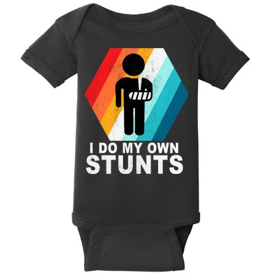 I Do My Own Stunts Retro Funny Meme Baby Bodysuit