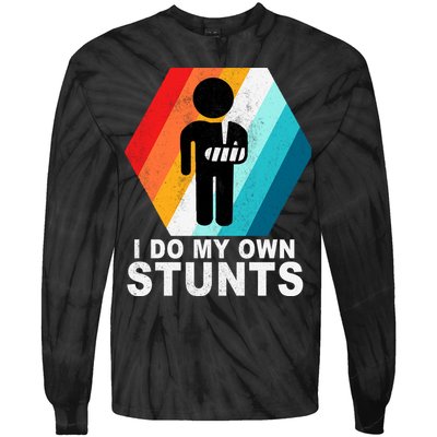 I Do My Own Stunts Retro Funny Meme Tie-Dye Long Sleeve Shirt