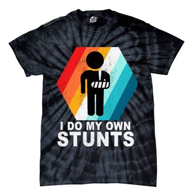 I Do My Own Stunts Retro Funny Meme Tie-Dye T-Shirt