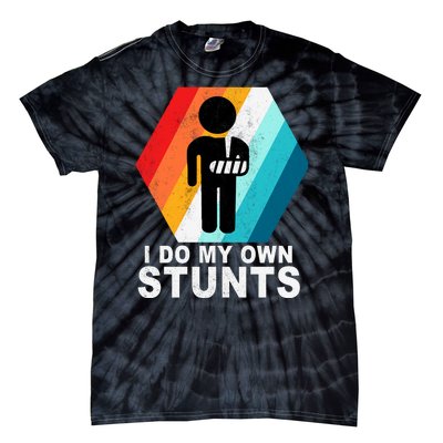 I Do My Own Stunts Retro Funny Meme Tie-Dye T-Shirt