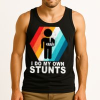 I Do My Own Stunts Retro Funny Meme Tank Top