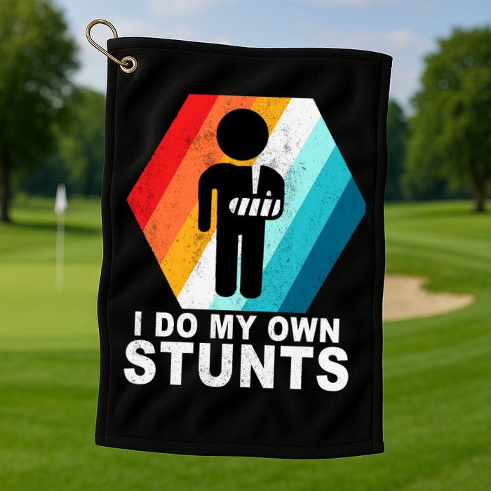 I Do My Own Stunts Retro Funny Meme Golf Towel