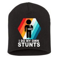 I Do My Own Stunts Retro Funny Meme Short Acrylic Beanie