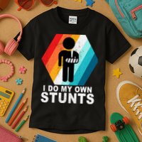 I Do My Own Stunts Retro Funny Meme Kids T-Shirt