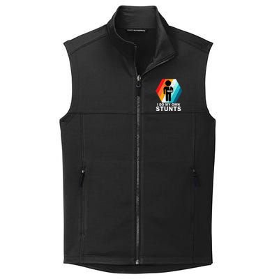 I Do My Own Stunts Retro Funny Meme Collective Smooth Fleece Vest