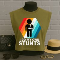 I Do My Own Stunts Retro Funny Meme Garment-Dyed Women's Muscle Tee