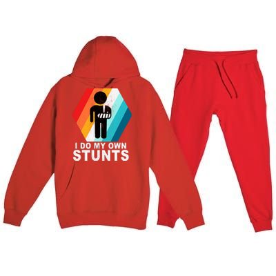 I Do My Own Stunts Retro Funny Meme Premium Hooded Sweatsuit Set