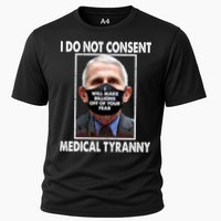 I Do Not Consent Medical Tyranny Anti Dr Fauci Vaccine Cooling Performance Crew T-Shirt