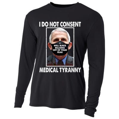 I Do Not Consent Medical Tyranny Anti Dr Fauci Vaccine Cooling Performance Long Sleeve Crew