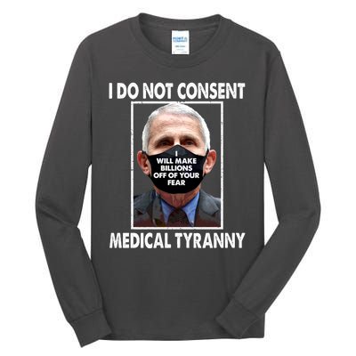 I Do Not Consent Medical Tyranny Anti Dr Fauci Vaccine Tall Long Sleeve T-Shirt