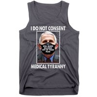 I Do Not Consent Medical Tyranny Anti Dr Fauci Vaccine Tank Top