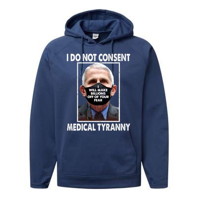 I Do Not Consent Medical Tyranny Anti Dr Fauci Vaccine Performance Fleece Hoodie