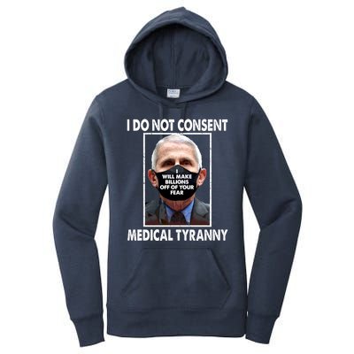 I Do Not Consent Medical Tyranny Anti Dr Fauci Vaccine Women's Pullover Hoodie