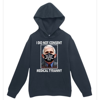 I Do Not Consent Medical Tyranny Anti Dr Fauci Vaccine Urban Pullover Hoodie