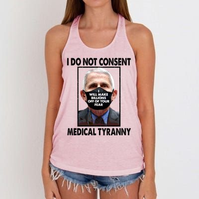 I Do Not Consent Medical Tyranny Anti Dr Fauci Vaccine Women's Knotted Racerback Tank