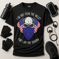 I Do Not Fear The Valley For I Am The Shadow Performance Shirt